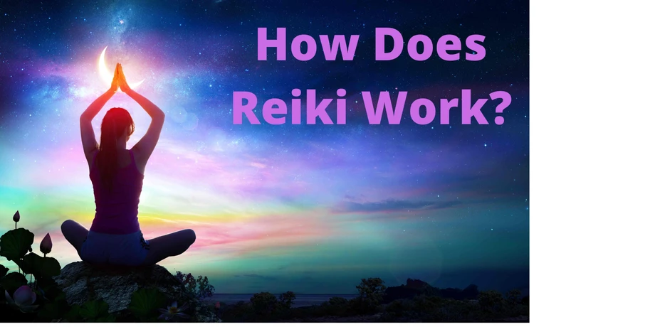 How Does Reiki Work?